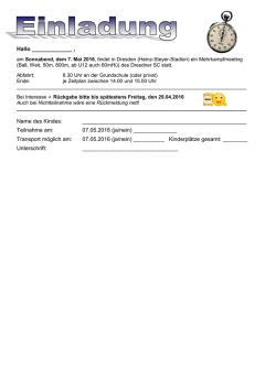 Hallo ______ , Name des Kindes: Teilnahme am: 07.05.2016 (ja/nein)