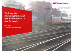 Einfluss der Anreizsysteme auf das Rollmaterial in der Schweiz
