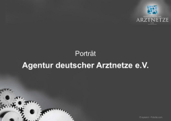 Porträt  - Agentur deutscher Arztnetze