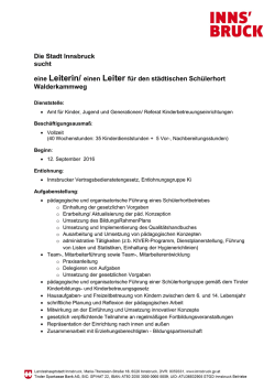 Die Stadt Innsbruck sucht eine Leiterin/ einen Leiter f&uuml;r den