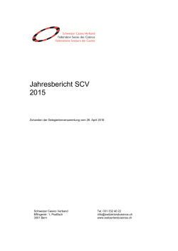 Geschäftsbericht SCV 2015 - Schweizer Casino Verband