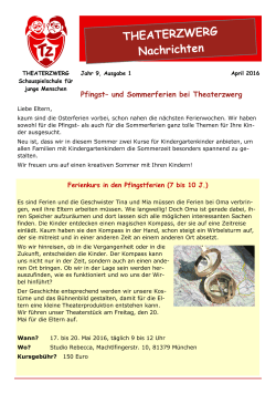 Pfingst– und Sommerferien bei Theaterzwerg THEATERZWERG