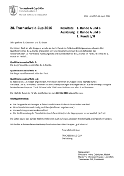 28. Trachselwald-Cup 2016 Resultate 1. Runde A und B Auslosung