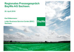 Regionales Pressegespräch BayWa AG Sachsen.