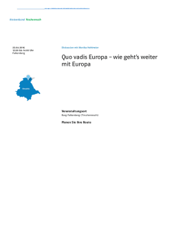 "Quo vadis Europa – wie geht`s weiter mit Europa"