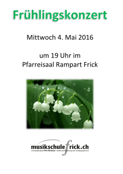Programm Frühlingskonzert Mittwoch 04.05.2016