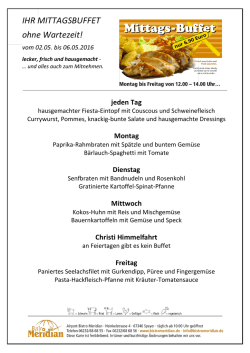 IHR MITTAGSBUFFET ohne Wartezeit!