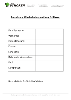 Anmeldung Wiederholungsprüfung 8. Klasse: Familienname