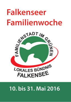 Familientag Broschüre.indd - Lokales Bündnis für Familie Falkensee
