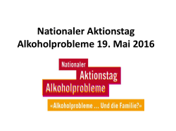 Nationaler Aktionstag Alkoholprobleme 19. Mai 2016