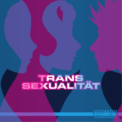 Transsexualität - Akademie für sexuelle Bildung Südtirol