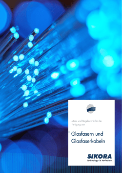 Glasfasern und Glasfaserkabeln