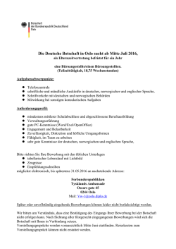 Die Deutsche Botschaft in Oslo sucht ab Mitte Juli 2016