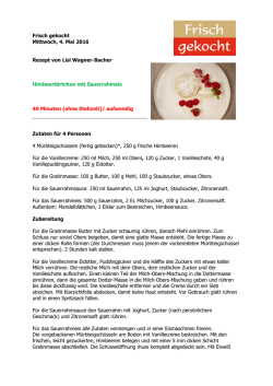 Himbeert&ouml;rtchen mit Sauerrahmeis