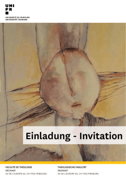 Einladung - Invitation - Universit&eacute; de Fribourg