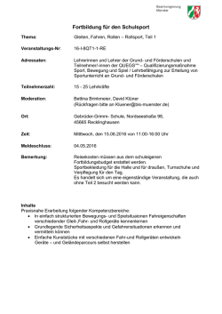 Gleiten, Fahren, Rollen &ndash; Rollsport, Teil 1