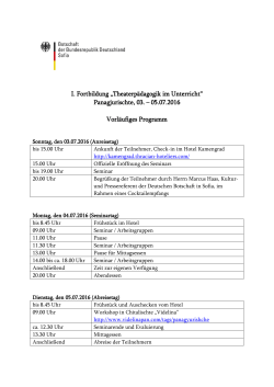 Panagjurischte, 03. – 05.07.2016 Vorläufiges Programm