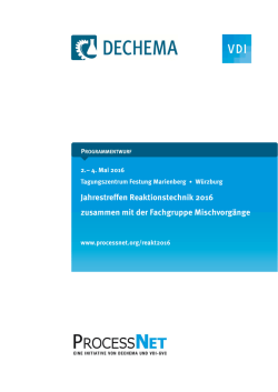Jahrestreffen Reaktionstechnik 2016 zusammen mit der