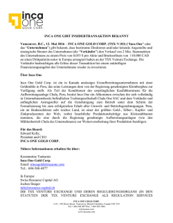 INCA ONE GOLD CORP. - Swiss Resource Capital AG