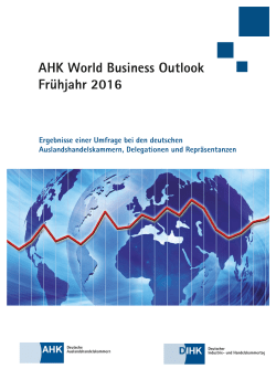 AHK World Business Outlook - Deutscher Industrie