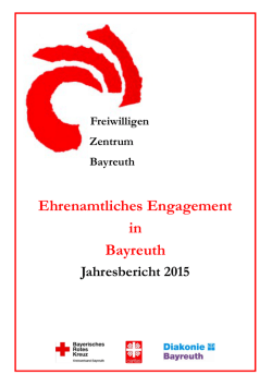 Jahresbericht 2015 - Freiwilligen Zentrum Bayreuth