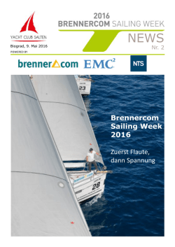Brennercom Sailing Week 2016 Zuerst Flaute, dann Spannung