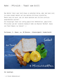 Huhn - Pfirsich - Toast vom Grill