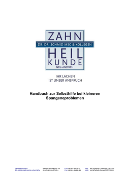 Handbuch zur Selbsthilfe bei kleineren Spangeneproblemen