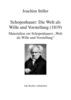 Schopenhauer: Die Welt als Wille und Vorstellung