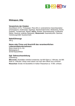 Wildragout, 350g Verzeichnis der Zutaten Nettofüllmenge Name