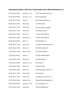 Heimspiele Saison 2016 des Tennisclubs Gr&uuml;n