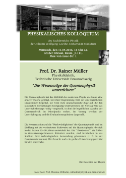 PHYSIKALISCHES KOLLOQUIUM Prof. Dr. Rainer Müller