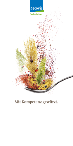 Mit Kompetenz gewürzt. - Pacovis food solutions GmbH