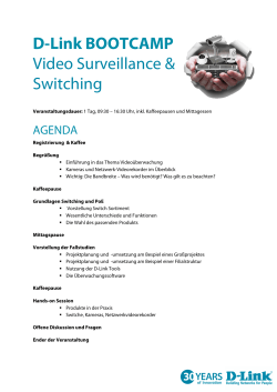 Agenda Bootcamp_Video Surveillance und Switching - D-Link