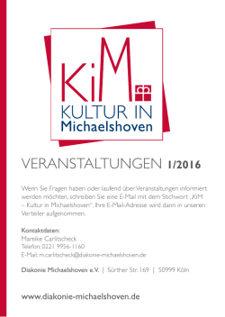 KiM – Kultur in Michaelshoven (1. Halbjahr 2016)