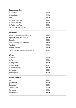 Eggenberger Bier &frac12; vom Fass 3,30 &euro; ⅓ vom Fass 2,80 &euro; Pfiff 2,40