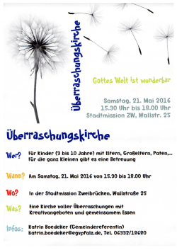 Gottes Welt ist wunderbar. &Uuml;berraschungskirche am 21.Mai 2016