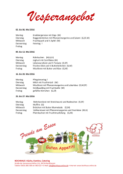 KOCHHAUS -Küche, Kantine, Catering 02. bis 06. Mai 2016 Montag