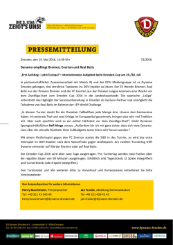 Dynamo Dresden empf&auml;ngt Werder Bremen, Real Betis