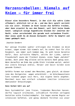 Herzensrebellen: Niemals auf Knien &ndash; f&uuml;r immer frei