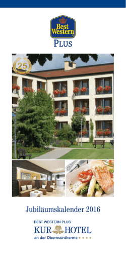 Jubil&auml;umskalender 2016 - Kurhotel an der Obermaintherme