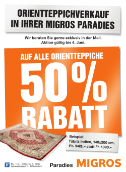 ORIENTTEPPICHVERKAUF IN IHRER MIGROS PARADIES