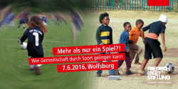 7.6.2016, Wolfsburg Mehr als nur ein Spiel?! - Friedrich-Ebert