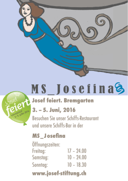 Josef feiert. Bremgarten 3. – 5. Juni, 2016 Besuchen Sie unser