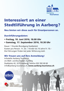Interessiert an einer Stedtliführung in Aarberg?