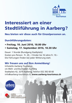 Interessiert an einer Stedtlif&uuml;hrung in Aarberg?