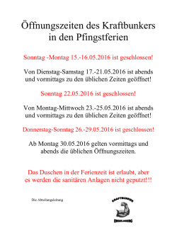 Öffnungszeiten des Kraftbunkers in den Pfingstferien