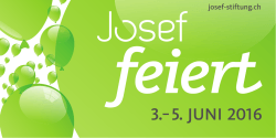 Josef feiert vom 3. bis 5. Juni 2016