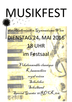 DIENSTAG 24. MAI 2016 18 UHR im Festsaal