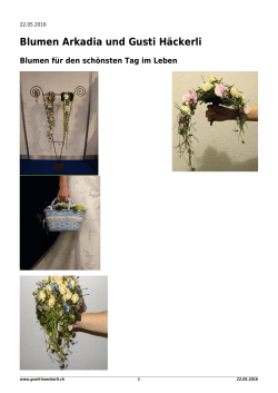 Blumen Arkadia und Gusti Häckerli Blumen für den schönsten Tag